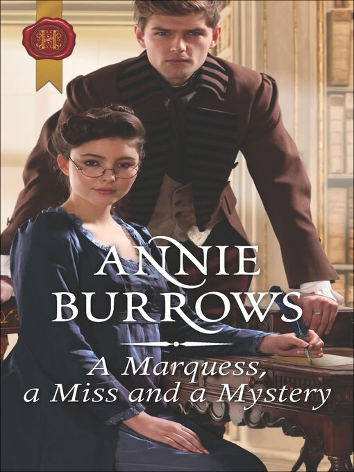 Title details for A Marquess, a Miss and a Mystery by Annie Burrows - Available